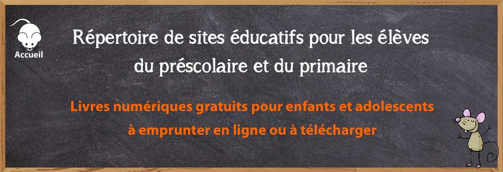 Sites éducatifs pour le préscolaire et le primaire - Livres numériques